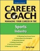 Managing Your Career in the Sports Industry (Ferguson Career Coach)