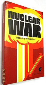 Nuclear war: Opposing viewpoints (Opposing viewpoints series)