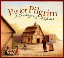 P is for Pilgrim: A Thanksgiving Alphabet (Sleeping Bear Alphabets)