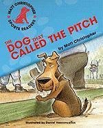 The Dog That Called the Pitch (Matt Christopher Sports Readers)