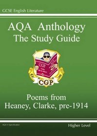 GCSE English Literacy AQA Anthology: Higher Poetry Study Guide: Heaney and Clarke Pre 1914