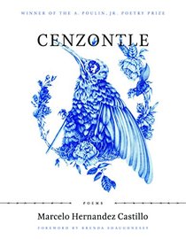 Cenzontle (A. Poulin, Jr. New Poets of America)