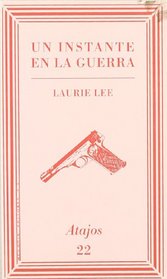 Un Instante En La Guerra (Spanish Edition)