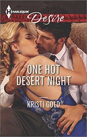 One Hot Desert Night (Harlequin Desire, No 2350)