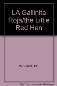 LA Gallinita Roja/the Little Red Hen (Start-Off Stories) (Spanish Edition)
