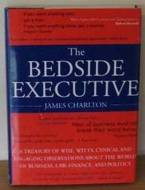 The Bedside Executive