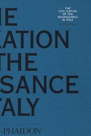 Civilization Renaissance Italy (Arts and Letters)