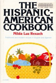 The Hispanic-American Cookbook (English and Spanish Edition)