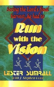 Run With the Vision