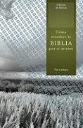 Como estudiar la Biblia por si mismo (Clasicos de Nelson) (Spanish Edition)