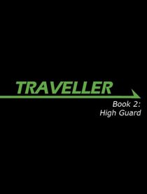 Book 2 :High Guard (Traveller)