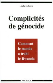 Complicits de gnocide (French Edition)