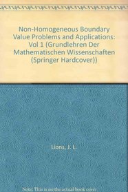 Non-Homogeneous Boundary Value Problems and Applications: Vol. 1 (Grundlehren der mathematischen Wissenschaften) (Vol 1)