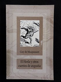 Horla y otros cuentos de angustia