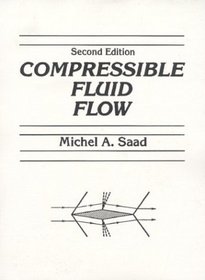 Compressible Fluid Flow (2nd Edition)
