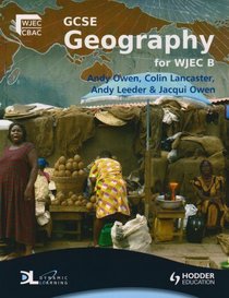 GCSE Geography for WJEC Specification B: Student's Book (Students Book Avery Hill)
