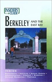 Insiders' Guide to Berkeley and the East Bay