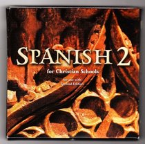 Spanish 2 for Christian Schools CD Set for use with 2nd Edition