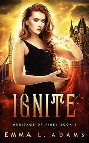 Ignite (Heritage of Fire)
