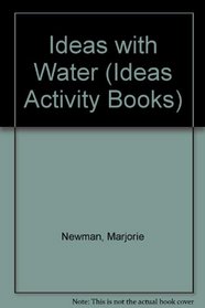 Ideas with Water (Ideas Activity Books)