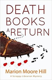 Death Books a Return (Scrappy Librarian Mystery)
