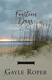 Fourteen Days: A Humorous Short Story (Seaside Seasons)