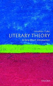 Literary Theory: A Very Short Introduction (Very Short Introductions)