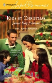 Kids By Christmas (Lost But Not Forgotten, Bk 3) (Harlequin Superromance, No 1383)