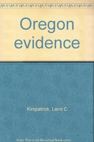 Oregon evidence
