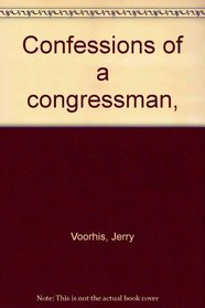 Confessions of a congressman,