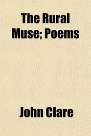 The Rural Muse; Poems