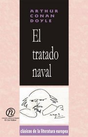 El tratado naval/The naval treaty (Coleccion Clasicos De La Literatura Europea Carrascalejo De La Jara) (Spanish Edition)