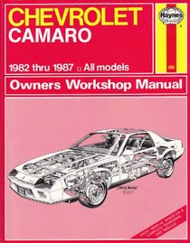 Chevrolet Camaro 1982-87 Owner's Workshop Manual (Owners workshop manual)