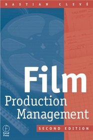 Film Production Management, Second Edition