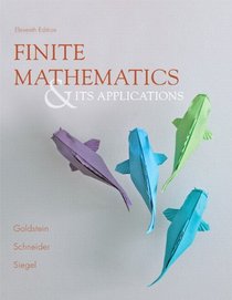 Finite Mathematics and Its Applications Plus NEW MyMathLab with Pearson eText -- Access Card Package (11th Edition)