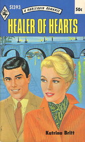 Healer of Hearts (Harlequin Romance, No 1393)
