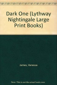 Dark One (Lythway Nightingale Large Print Books)