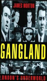 Gangland: London's Underworld v. 1