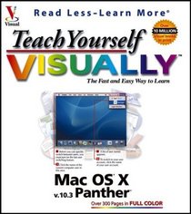 Teach Yourself Visually Mac OS X v. 10.3 Panther
