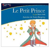 Le Petit Prince (Abridged) : Audio Compact Disc in French