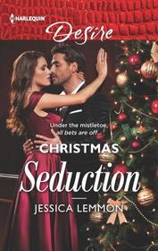 Christmas Seduction (Bachelor Pact, Bk 4) (Harlequin Desire, No 2691)