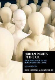 Human Rights in the UK: An Introduction to the Human Rights Act 1998