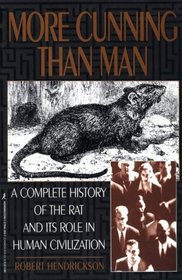 More Cunning Than Man: A Social History of Rats and Man
