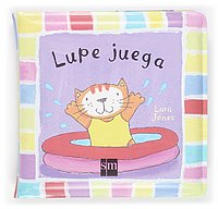 Lupe Juega/ Lupe Plays (Spanish Edition)