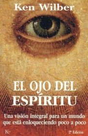 Ojo del Espiritu, El (Spanish Edition)