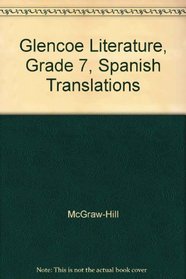 Glencoe Literature, Grade 7, Spanish Translations