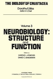 The Biology of Crustacea, Volume 3: Volume 3: Neurobiology, Structure and Function