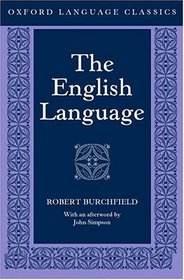 The English Language (Oxford Language Classics Series)