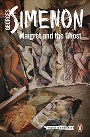 Maigret and the Ghost (Inspector Maigret)