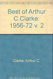 Best of Arthur C.Clarke: 1956-72 v. 2